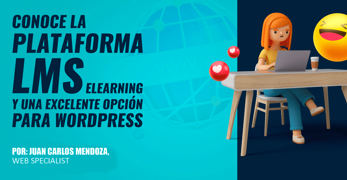 Conoce la plataforma LMS, eLearning y una excelente opción para WordPress