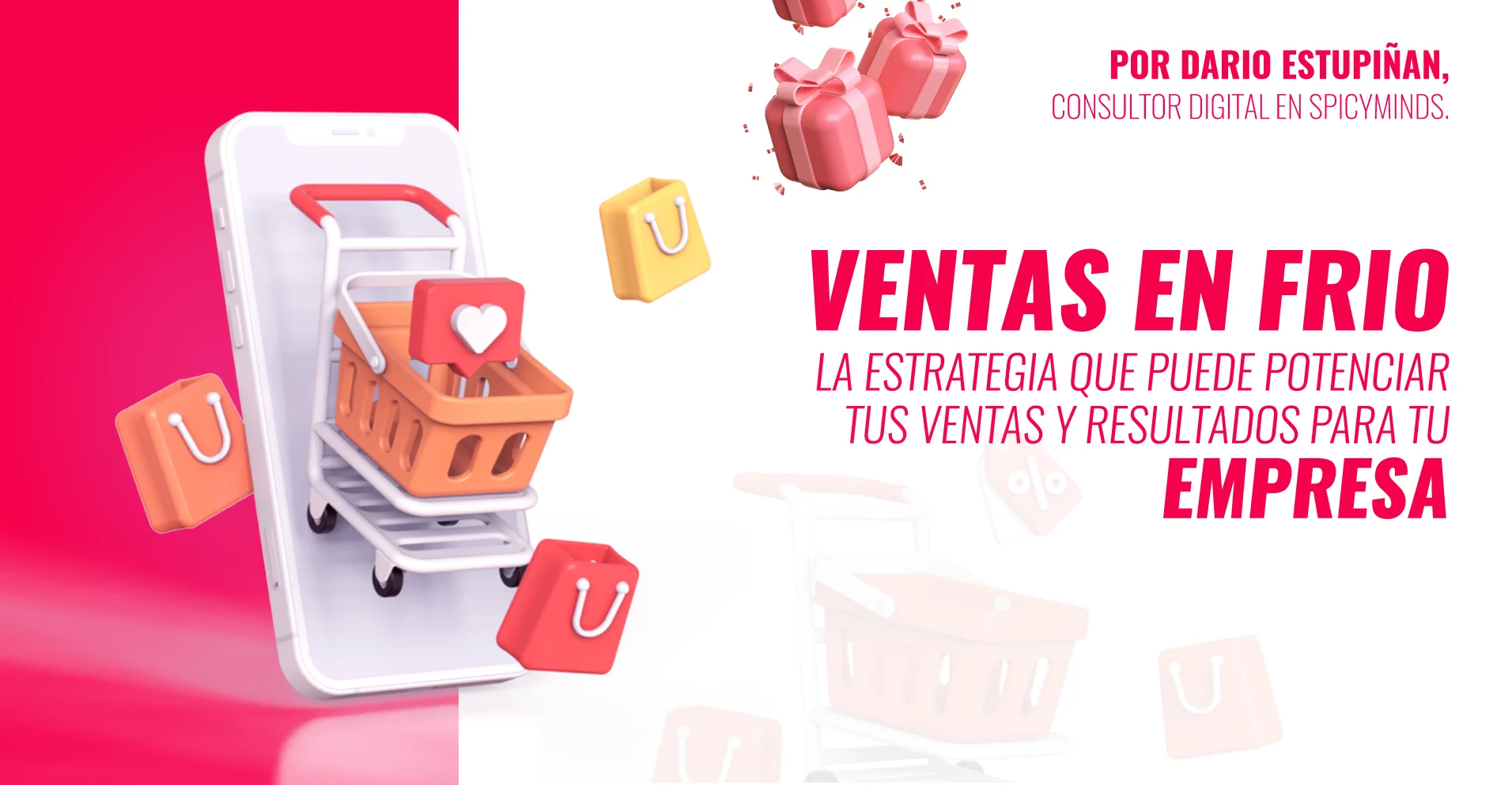 Ventas en Frío: la estrategia que puede potenciar tus ventas y resultados para tu empresa