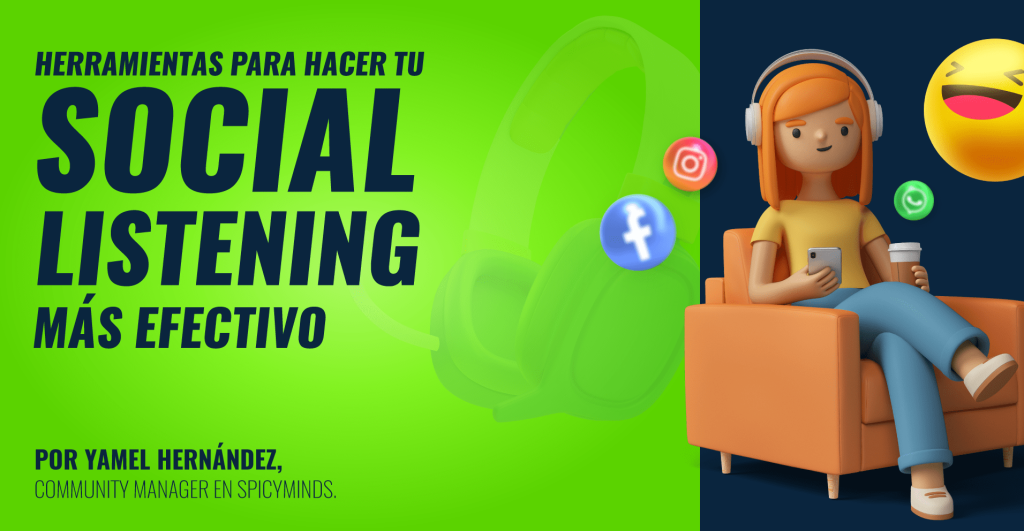 Herramientas para hacer tu Social Listening más efectivo
