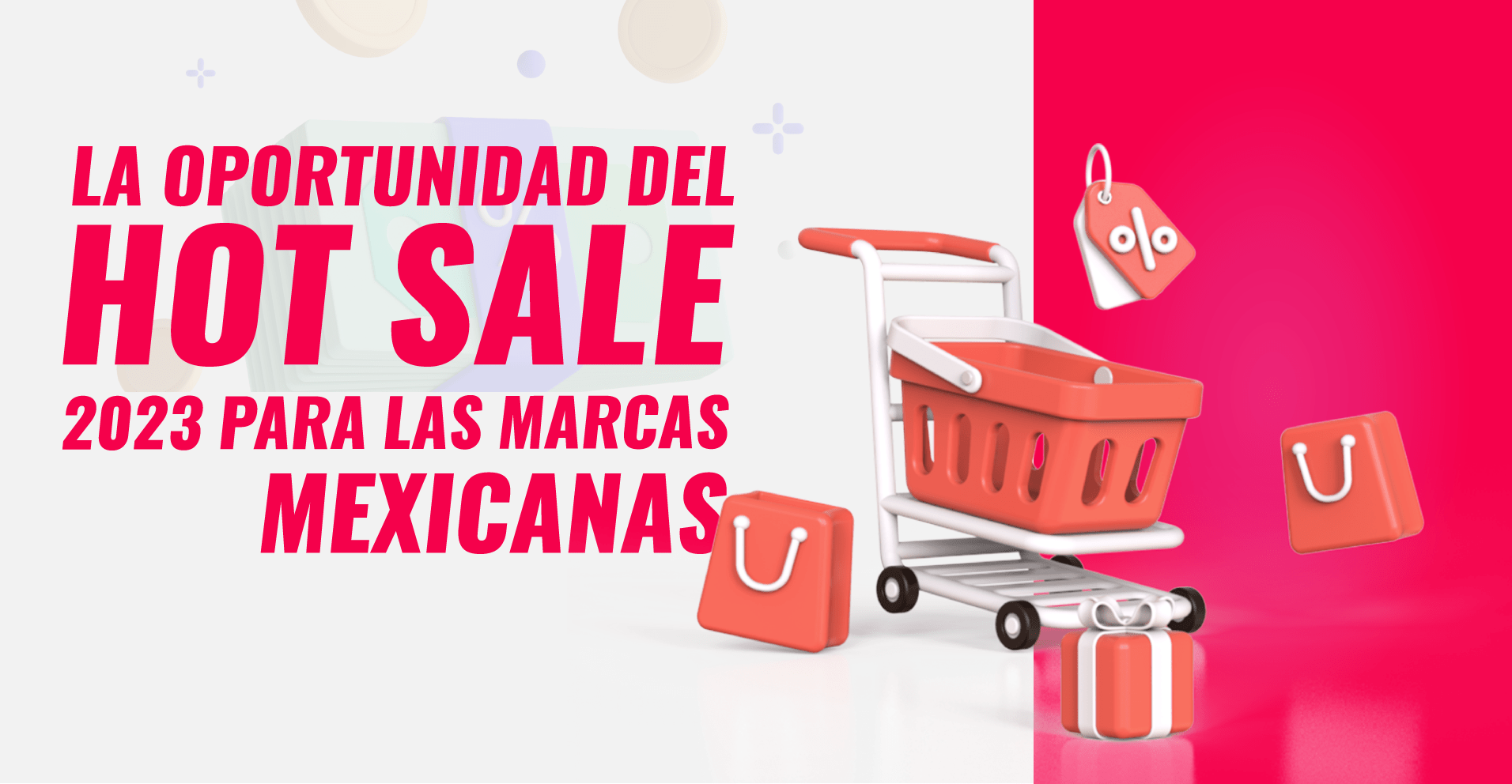 La oportunidad del Hot Sale 2023 para las marcas mexicanas
