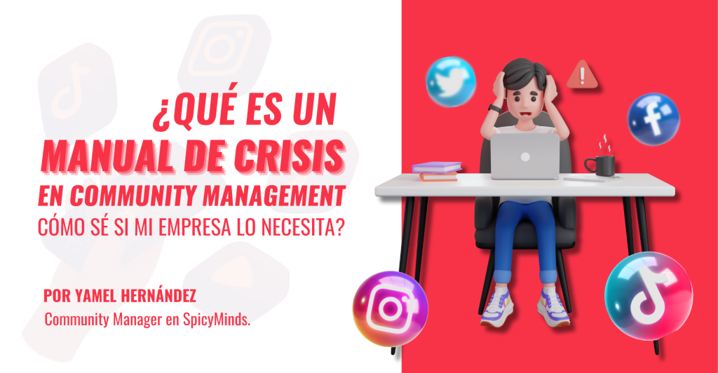 ¿Qué es un manual de crisis en Community Management y cómo sé si mi empresa lo necesita?