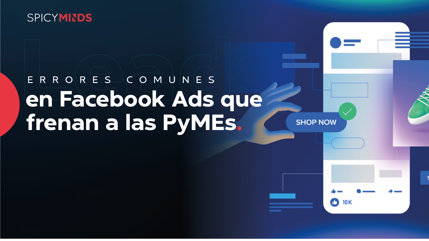 Errores comunes en Facebook Ads que frenan a las PyMEs
