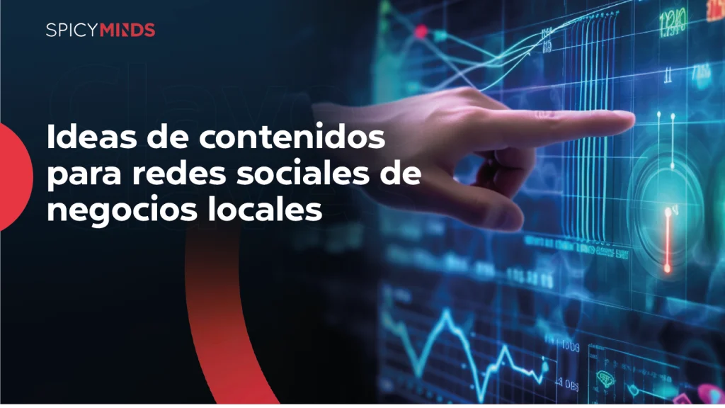 Ideas de contenidos para redes sociales de negocios locales