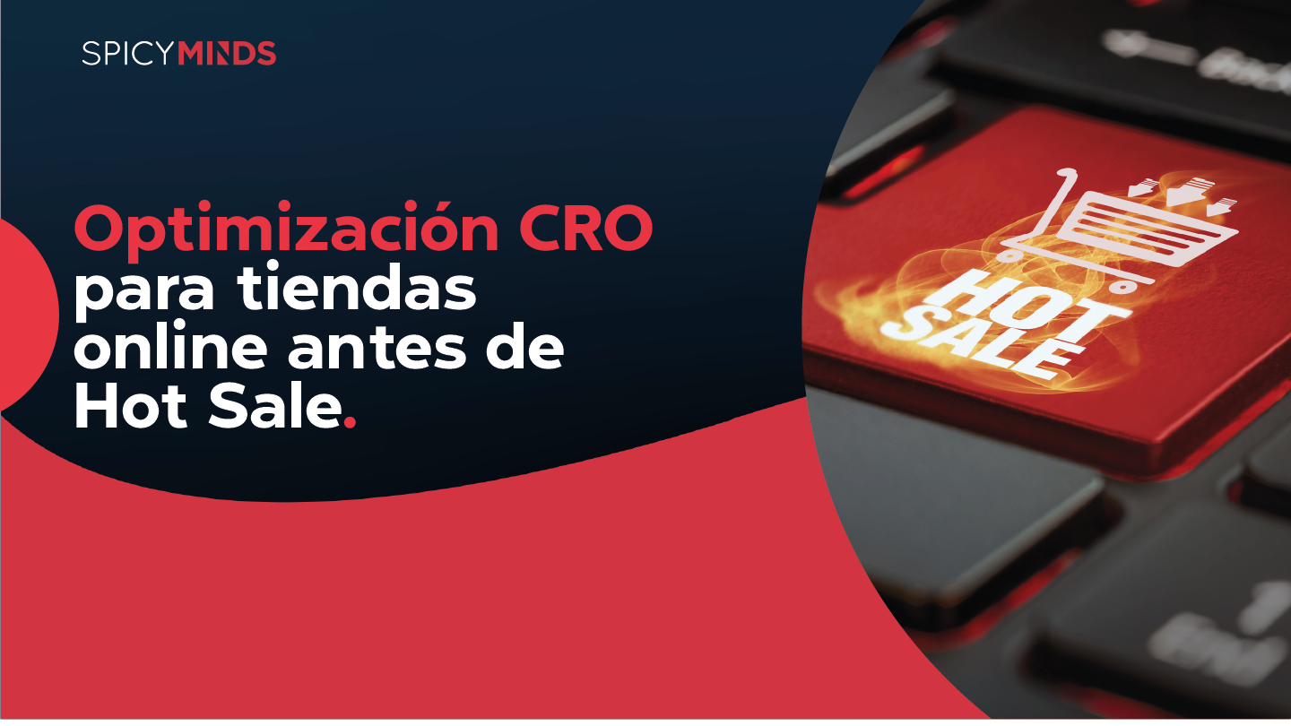 Optimización CRO para tiendas online antes de Hot Sale