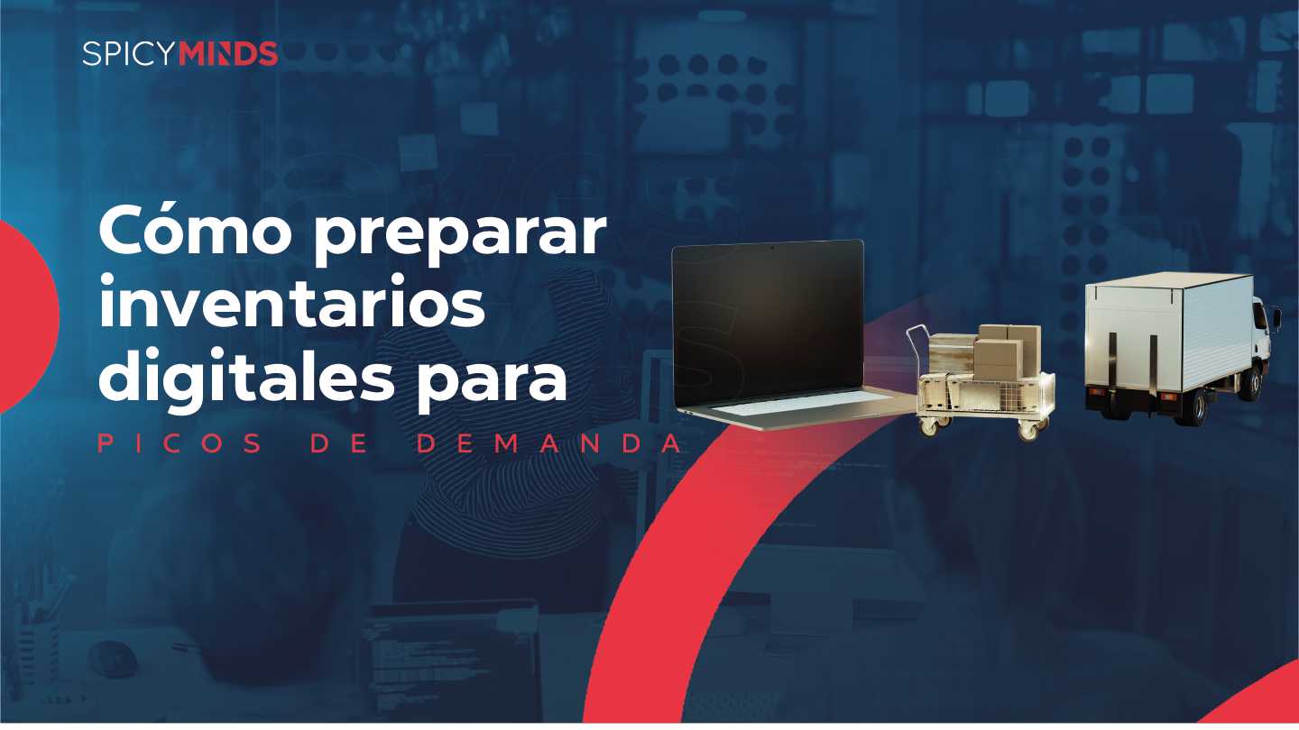 Cómo preparar inventarios digitales para picos de demanda