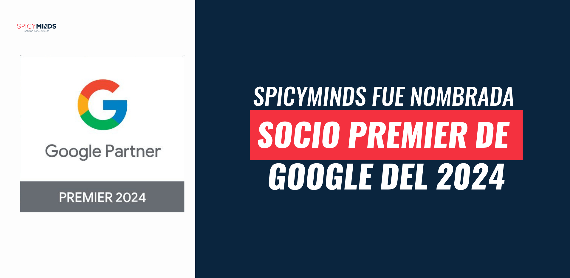 Imagen: SpicyMinds fue nombrada Socio Premier de Google del 2024